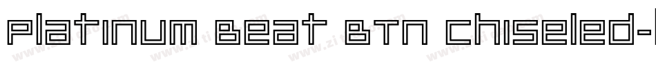 Platinum Beat BTN Chiseled字体转换